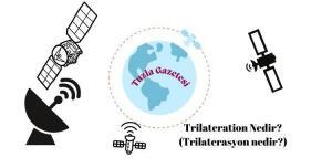 Trilateration Nedir?(Trilaterasyon nedir?)