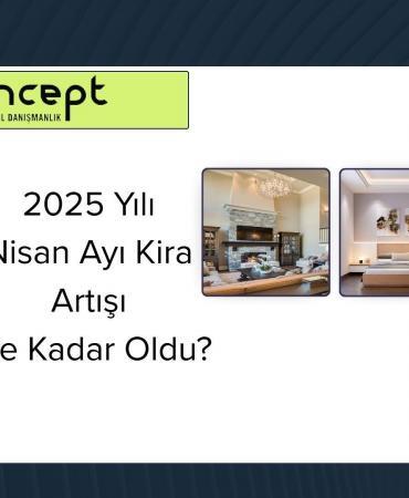 2025 Yılı Nisan Ayı Kira Artışı Ne Kadar Oldu? 2025 kira artış oranı, Nisan enflasyon kira zammı, TÜİK kira artışı 2025, yasal kira zammı nasıl hesaplanır?