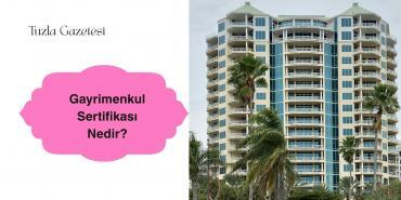 Gayrimenkul Sertifikası Nedir tuzla?