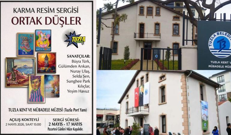 Tuzla Karma resim sergisi ortak düşler 02mayıs2026, mübadele müzesi