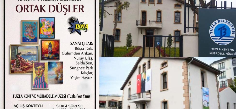 Tuzla Karma resim sergisi ortak düşler 02mayıs2026, mübadele müzesi
